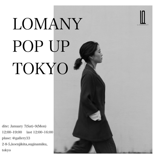 LOMANY POP UP TOKYO